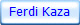 Ferdi Kaza
