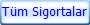 Tüm Sigortalar